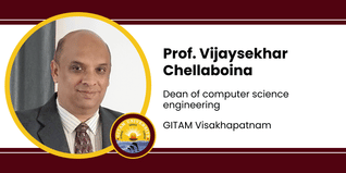 GITAM, Dean of computer science engineering: Prof. Vijaysekhar Chellaboina Interview